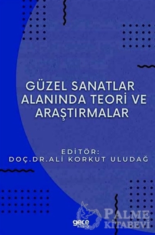 resm Güzel Sanatlar Alanında Teori ve Araştırmalar