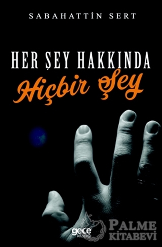 resm Her Şey Hakkında Hiçbir Şey
