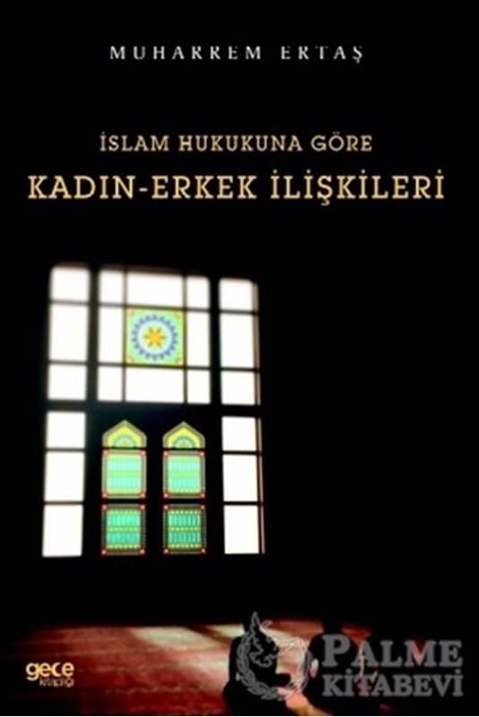 resm İslam Hukukuna Göre Kadın-Erkek İlişkileri