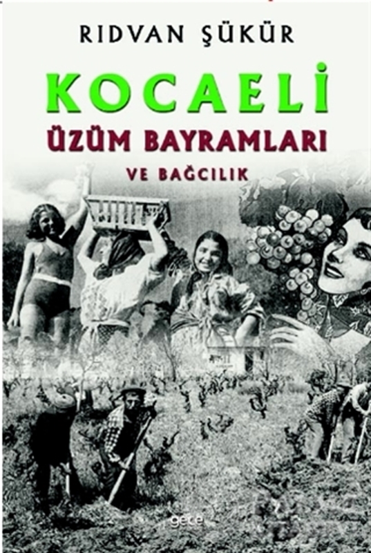 resm Kocaeli Üzüm Bayramları ve Bağcılık