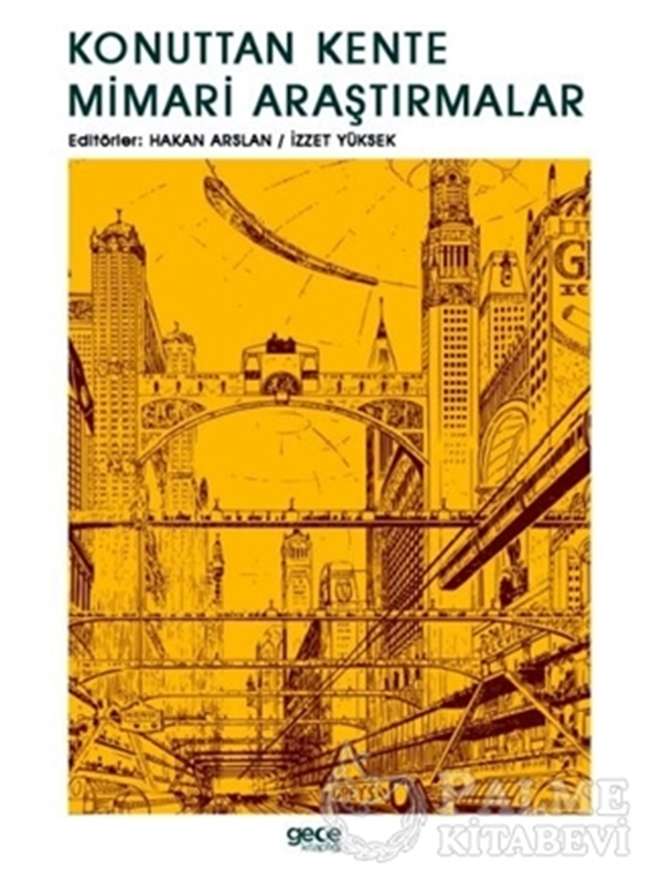 resm Konuttan Kente Mimari Araştırmalar