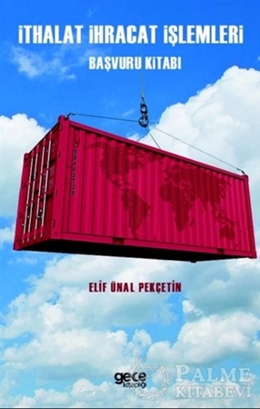 Resim İthalat İhracat İşlemleri Başvuru Kitabı