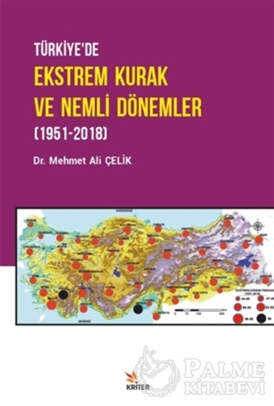 resm Türkiye’de Ekstrem Kurak ve Nemli Dönemler (1951-2018)