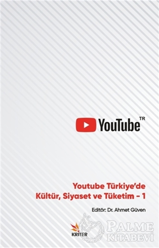 resm Youtube Türkiye'de Kültür, Siyaset ve Tüketim 1