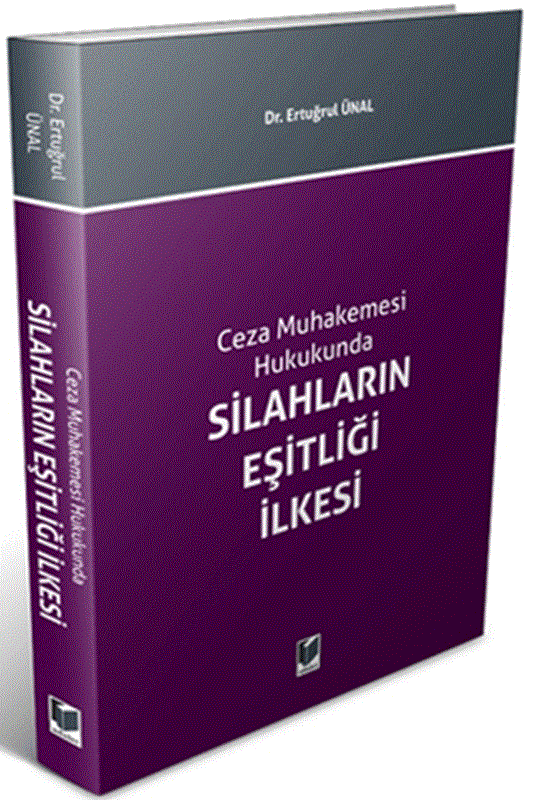 resm Silahların Eşitliği İlkesi