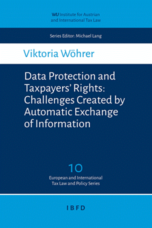 resm Data Protection and Taxpayers' Rights: Challenges Created by Automatic Exchange of Information
