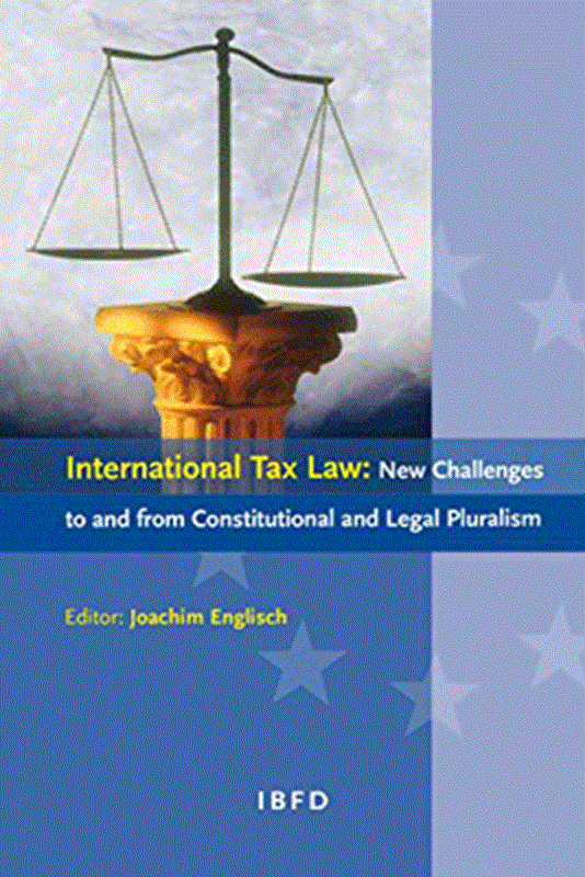 resm International Tax Law: New Challenges to and from Constitutional and Legal Pluralism