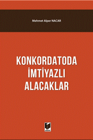 Resim Konkordatoda İmtiyazlı Alacaklar