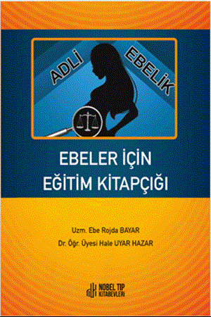 Resim Ebeler İçin Eğitim Kitapçığı: Adli Ebelik