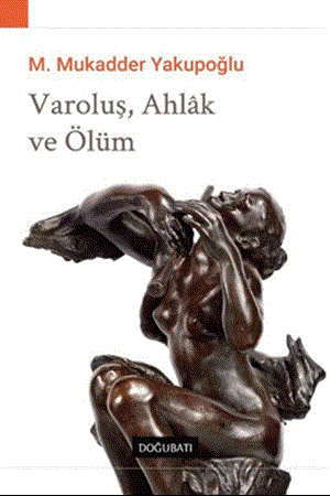 Resim Varoluş, Ahlak ve Ölüm