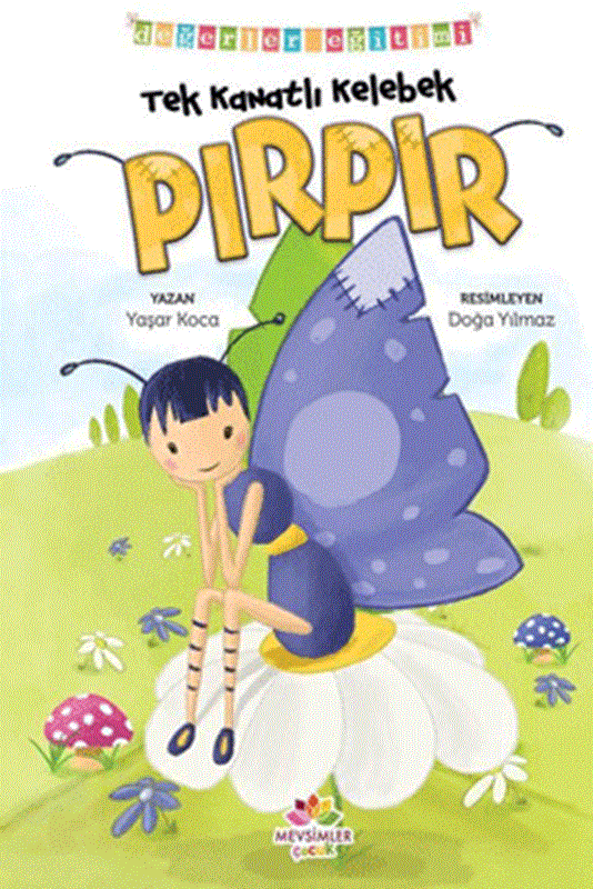 resm Tek Kanatlı Kelebek Pırpır - Değerler Eğitimi