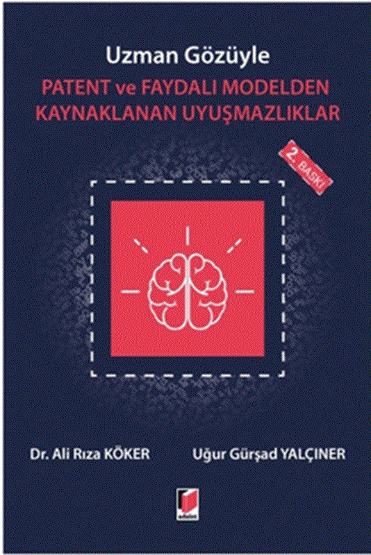 resm Patent ve Faydalı Modelden Kaynaklanan Uyuşmazlıklar