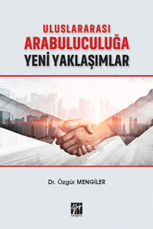 resm Uluslararası Arabuluculuğa Yeni Yaklaşımlar