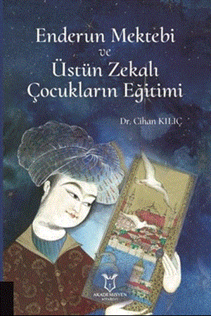Resim Enderun Mektebi ve Üstün Zekalı Çocukların Eğitimi