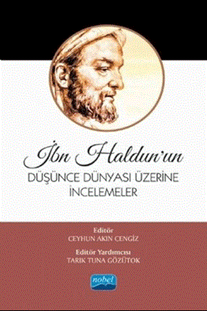 Resim İbn Haldun’un Düşünce Dünyası Üzerine İncelemeler