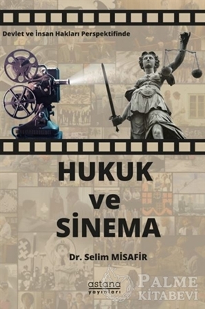 Resim Devlet ve İnsan Hakları Perspektifinde Hukuk ve Sinema