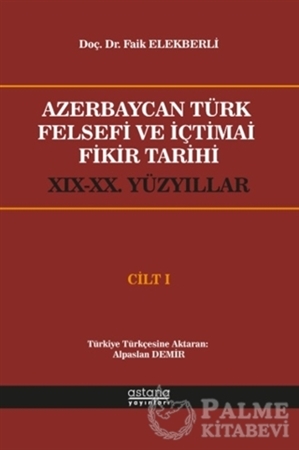 Resim Azerbaycan Türk Felsefi ve İçtimai Fikir Tarihi Cilt 1
