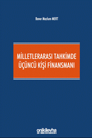 Resim Milletlerarası Tahkimde Üçüncü Kişi Finansmanı