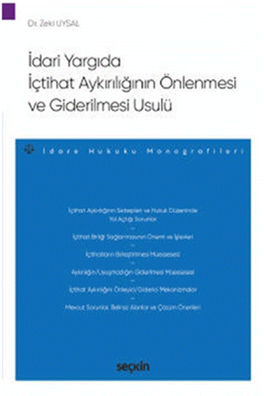 resm İdari Yargıda İçtihat Aykırılığının Önlenmesi ve Giderilmesi Usulü