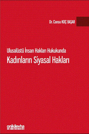 Resim Ulusalüstü İnsan Hakları Hukukunda Kadınların Siyasal Hakları