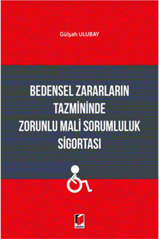 resm Bedensel Zararların Tazmininde Zorunlu Mali Sorumluluk Sigortası