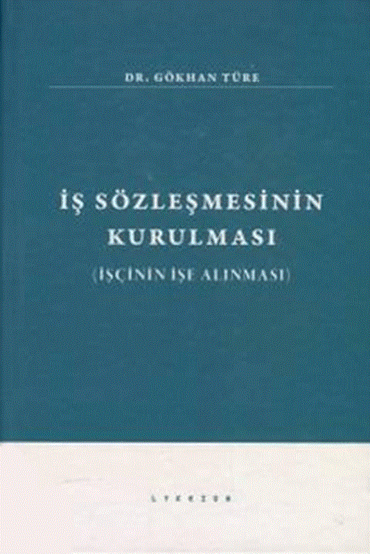 resm İş Sözleşmesinin Kurulması