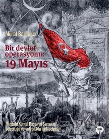 Resim Bir Devlet Operasyonu: 19 Mayıs (Ciltli)