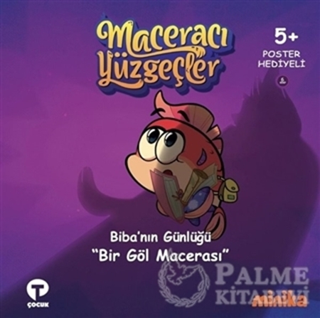 Resim Biba'nın Günlüğü Bir Göl Macerası - Maceracı Yüzgeçler