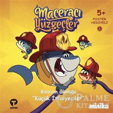 Resim Biba'nın Günlüğü Küçük İtfaiyeciler - Maceracı Yüzgeçler