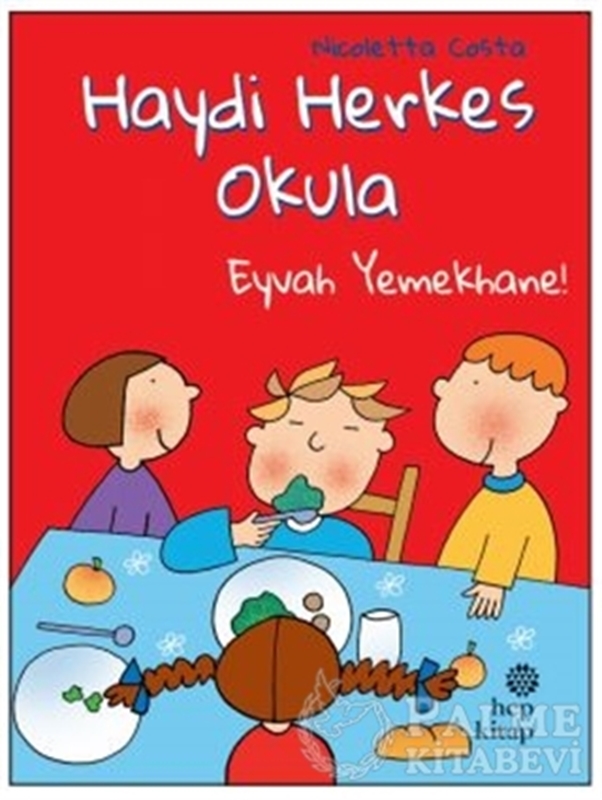 resm Eyvah Yemekhane! - Haydi Herkes Okula