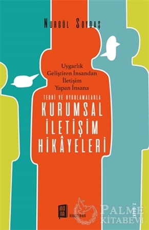Resim Teori ve Uygulamalarla Kurumsal İletişim Hikayeleri
