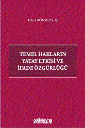 Resim Temel Hakların Yatay Etkisi ve İfade Özgürlüğü