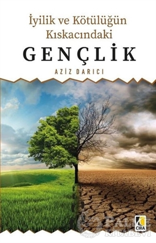 resm İyilik ve Kötülüğün Kıskacındaki Gençlik