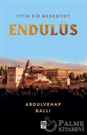 Resim Yitik Bir Medeniyet Endülüs