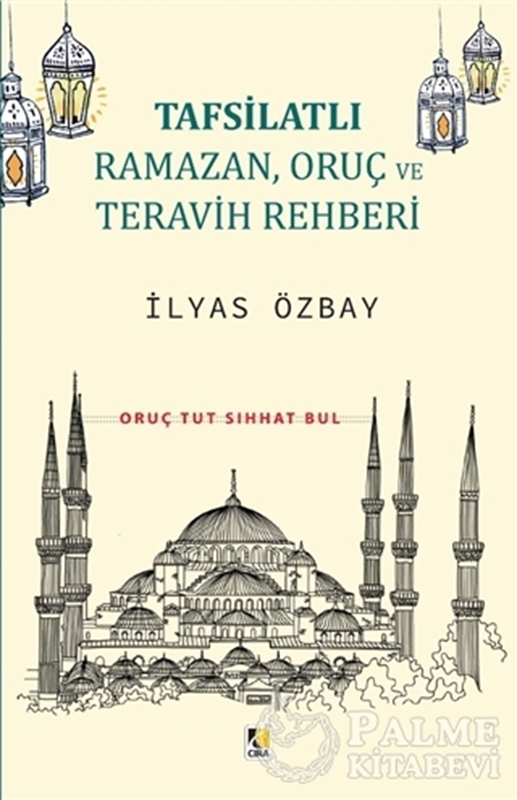 resm Tafsilatlı Ramazan, Oruç ve Teravih Rehberi