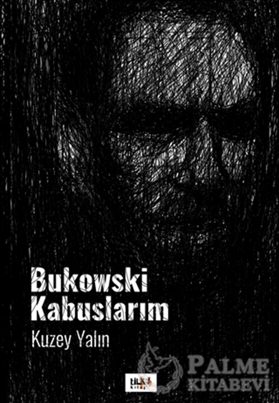 resm Bukowski Kabuslarım