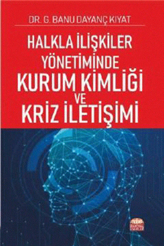 resm Halkla İlişkiler Yönetiminde Kurum Kimliği ve Kriz İletişimi