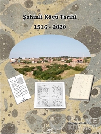 Resim Şahinli Köyü Tarihi 1516 - 2020