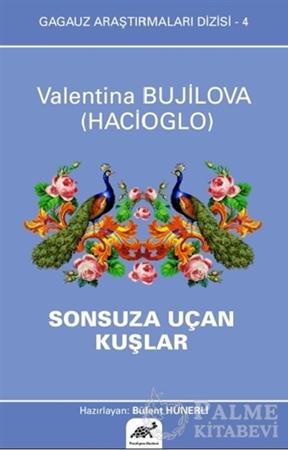 Resim Sonsuza Uçan Kuşlar - Gagauz Araştırmaları Dizisi 4