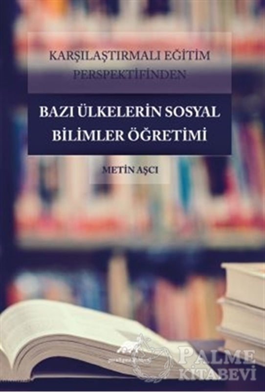 resm Karşılaştırmalı Eğitim Perspektifinden Bazı Ülkelerdeki Sosyal Bilimler Öğretimi