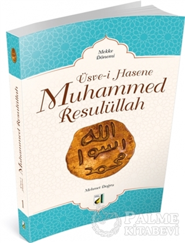 resm Üsve-i Hasene Muhammed Resulüllah - Mekke Dönemi