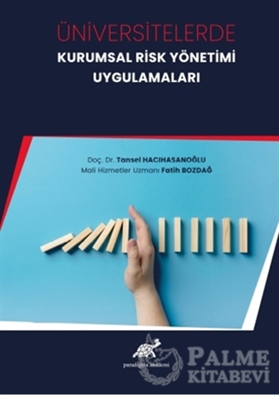resm Üniversitelerde Kurumsal Risk Yönetimi Uygulamaları