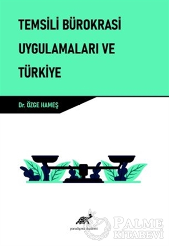 resm Temsili Bürokrasi Uygulamaları ve Türkiye