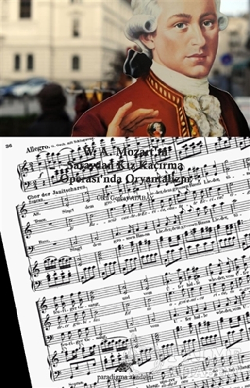 resm W. A. Mozart'ın Saraydan Kız Kaçırma Operası'nda Oryantalizm
