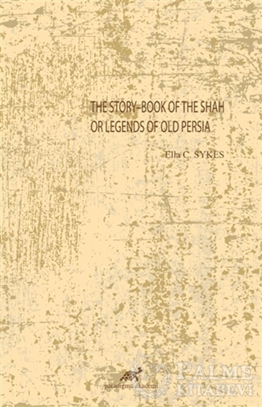 resm The Story-Book Of The Shah Or Legends Of Old Persia