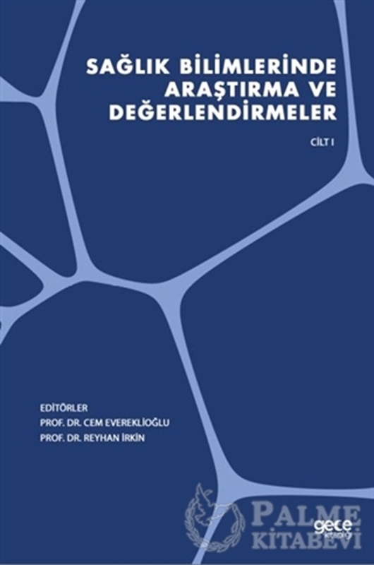 resm Sağlık Bilimlerinde Araştırma ve Değerlendirmeler Cilt 1