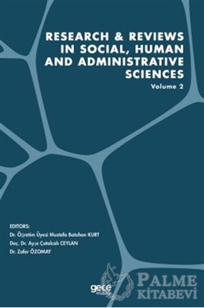 Resim Research and Reviews in Social, Human and Administrative Sciences Volume 2