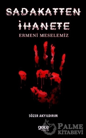 Resim Sadakatten İhanete Ermeni Meselemiz