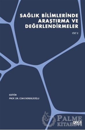 Resim Sağlık Bilimlerinde Araştırma ve Değerlendirmeler Cilt 2
