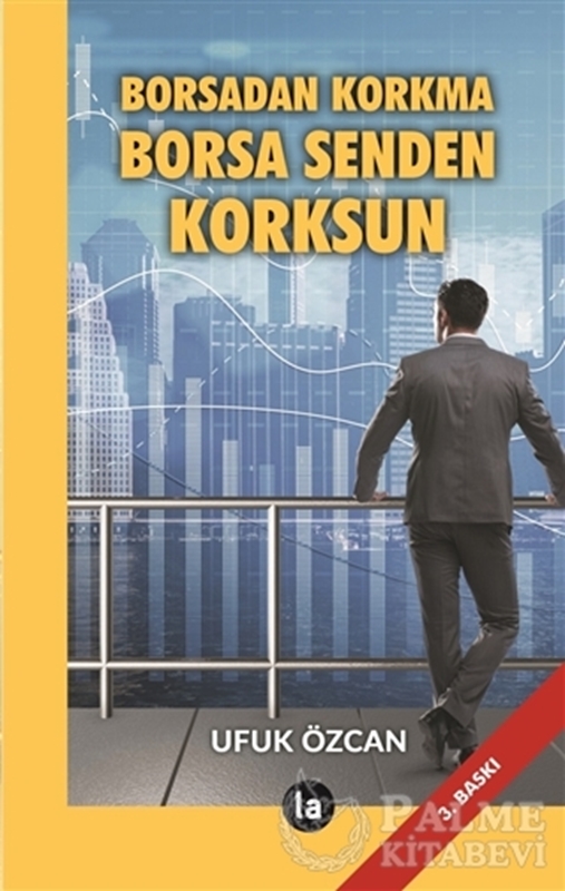 resm Borsadan Korkma Borsa Senden Korksun